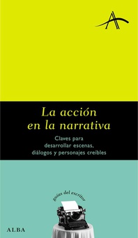 LA ACCIÓN EN LA NARRATIVA