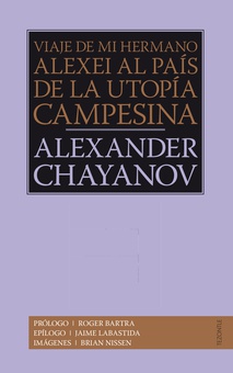 Viaje de mi hermano Alexis al país de la utopía campesina