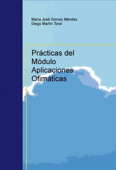 Prácticas del Módulo Aplicaciones Ofimáticas