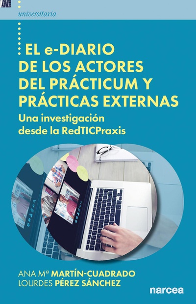 El e-diario de los actores del prácticum y prácticas externas