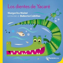 Los dientes de Yacaré