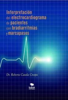 Interpretación del electrocardiograma de pacientes con bradiarritmias y marcapasos