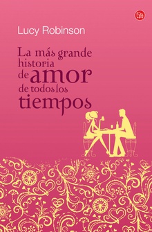 La más grande historia de amor de todos los tiempos