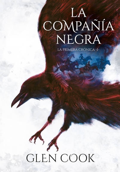 La compañía negra. La primera crónica
