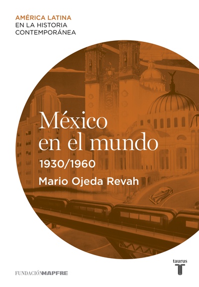 México en el mundo (1930-1960)