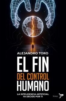 El fin del control humano