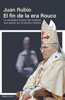 El fin de la era Rouco