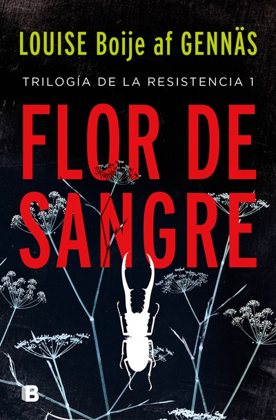 Flor de sangre (Trilogía de la Resistencia 1)