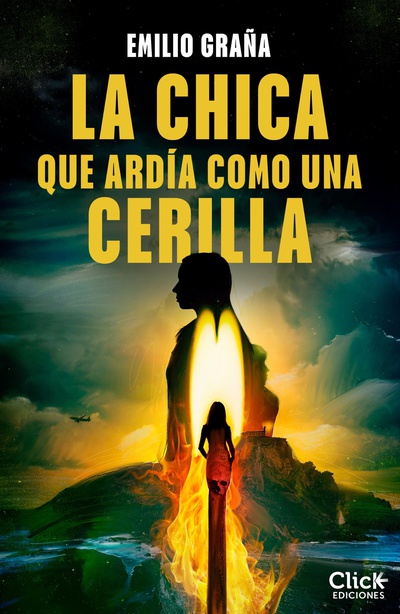 La chica que ardía como una cerilla