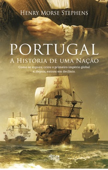 Portugal - A História de uma Nação