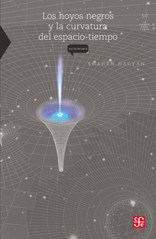 Los hoyos negros y la curvatura del espacio tiempo