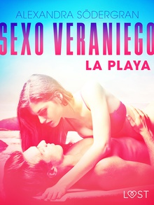 Sexo veraniego 2: La playa - Relato erótico