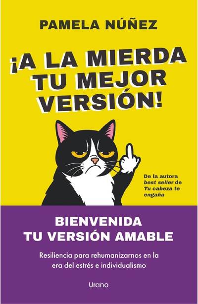 ¡A la mierda tu mejor versión!