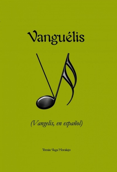VANGUÉLIS (Vangelis, en español)