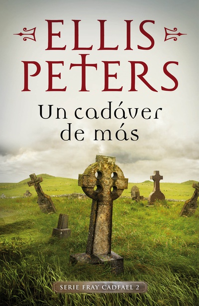 Un cadáver de más (Fray Cadfael 2)