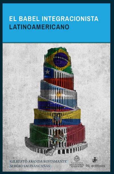 El babel integracionista latinoamericano
