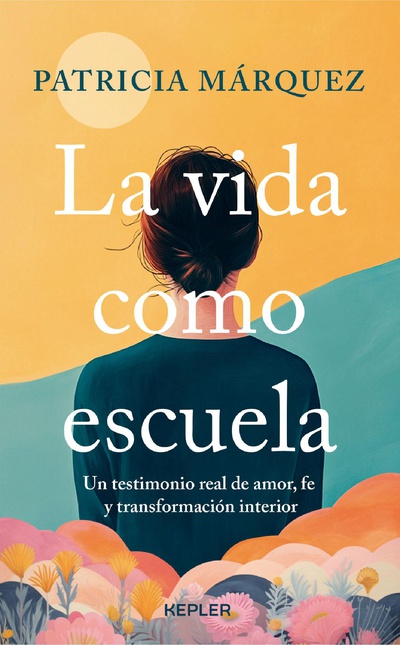 La vida como escuela