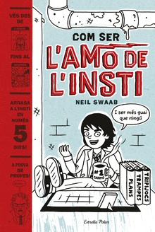 Com ser l'amo de l'insti