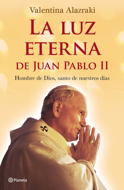 La luz eterna de Juan Pablo II