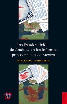 Los Estados Unidos de América en los informes presidenciales de México