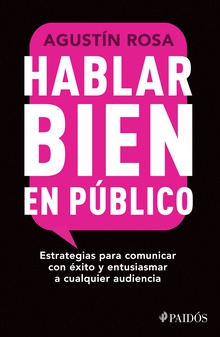 Hablar bien en público (Edición mexicana)
