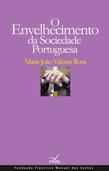 O Envelhecimento da Sociedade Portuguesa