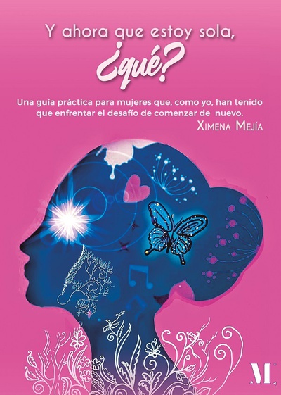 Y ahora que estoy sola, ¿qué?