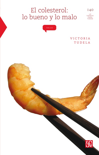 El colesterol: lo bueno y lo malo