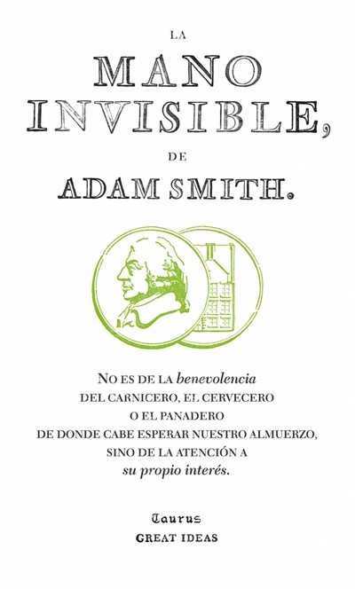 La mano invisible (Serie Great Ideas 15)