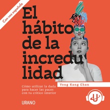 El hábito de la incredulidad