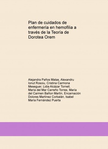 Plan de cuidados de enfermería en hemofilia a través de la Teoría de Dorotea Orem