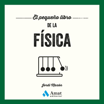 El pequeño libro de la física