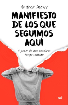 Manifiesto de los que seguimos aquí