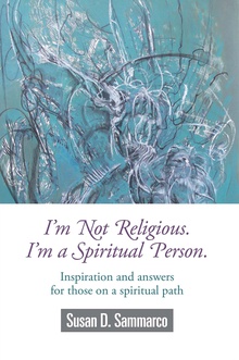 I'm not Religious, I'm a Spiritual Person