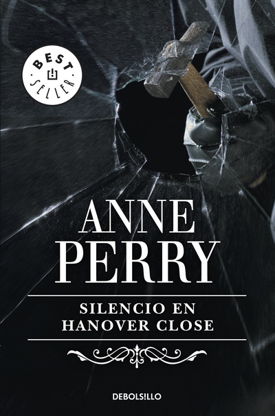 Silencio en Hanover Close (Inspector Thomas Pitt 9)