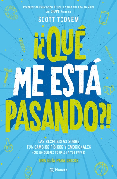 ¿Qué me está pasando? Guía para chicos