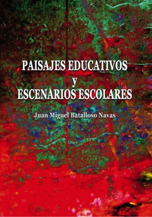 Paisajes educativos y escenarios escolares