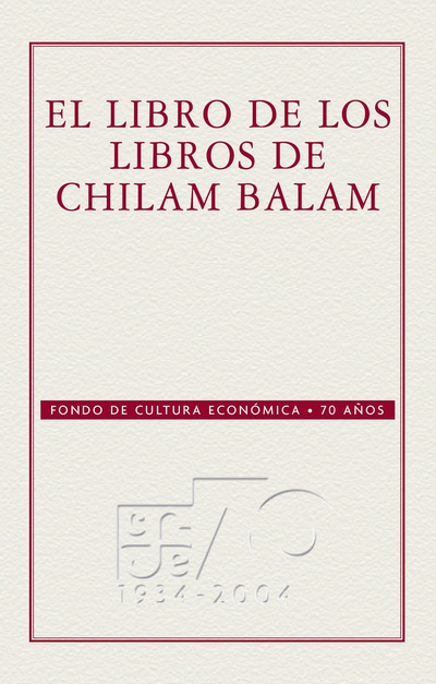 El libro de los libros del Chilam-Balam