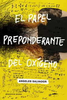El papel preponderante del oxígeno