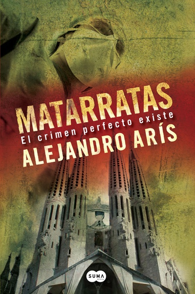 Matarratas. El crimen perfecto existe
