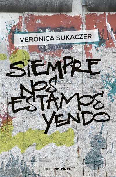Siempre nos estamos yendo
