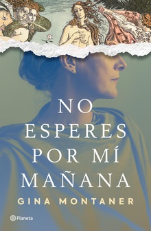 No esperes por mí mañana (Spanish Edition)