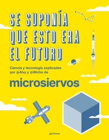 Se suponía que esto era el futuro