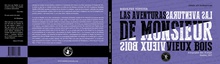 Las aventuras de Monsieur Vieux Bois