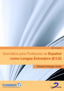Gramática para profesores de español como lengua extranjera (E/LE)