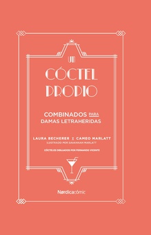 Un cóctel propio. Combinados para señoritas letraheridas