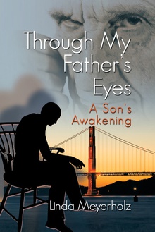 Through My Father's Eyes~A Son's Awakening