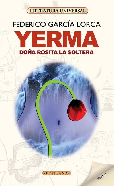 Yerma / Doña Rosita la soltera