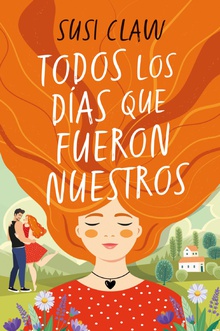 TODOS LOS DÍAS QUE FUERON NUESTROS (CHI)
