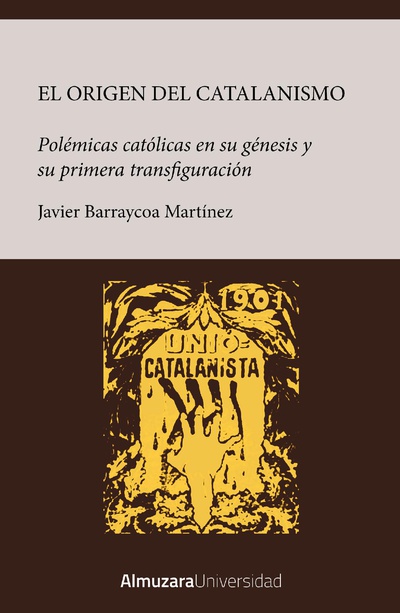 El origen del catalanismo